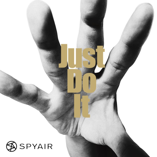 SPYAIR - Just Do It